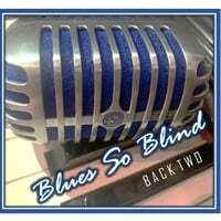Blues so Blind